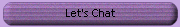 Let's Chat