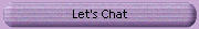 Let's Chat
