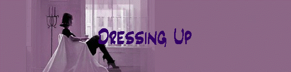 Dressing Up